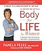 Body-for-LIFE for Women: A Woman's Plan for Physical and Mental Transformation