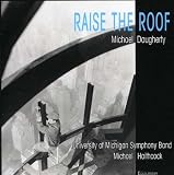 Michael Daugherty: Raise the Roof