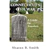 Connecticut's Civil War by Sharon B. Smith