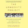 The Longevity Project: Surprising Discoveries for Health and Long Life from the Landmark Eight-Decade Study