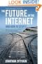 The Future of the Internet--And How to Stop It
