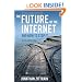 The Future of the Internet--And How to Stop It