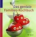 Das geniale Familien-Kochbuch: Unser Wochenplaner: saisonal einkaufen, entspannt kochen und vergnügt essen