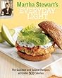 Martha Stewart's Everyday Light: The Quickest and Easiest Recipes, all under 500 Calories