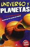 Universo y Planetas: Descubre los 101 Récords más Insólitos (101 Records (libsa))