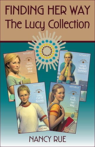 Finding Her Way: The Lucy Collection (Faithgirlz / A Lucy Novel)