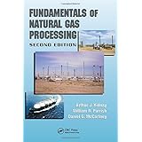fundamentals of natural gas processing second edition