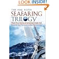 The Hal Roth Seafaring Trilogy: Three True Stories of Adventure Under Sail by Hal Roth