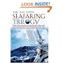 The Hal Roth Seafaring Trilogy: Three True Stories of Adventure Under Sail