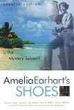 Amelia Earharts Shoes: Is the Mystery Solved?