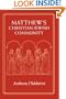 Matthew's Christian-Jewish Community (Chicago Studies in the History of Judaism)