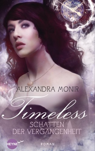 Timeless - Schatten der Vergangenheit: Roman (German Edition)