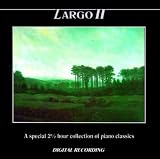 Largo II - A Special 2 1/2 Hour Collection Of Piano Classics