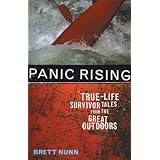 Panic Rising: True-Life Survivor Tales from the Great Outdoors