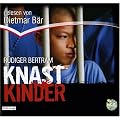 Knastkinder: Schall & Wahn