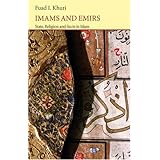 imams and emirs state religion and sects in islam saqi essentials