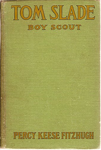 Tom Slade: Boy Scout of the Moving Pictures