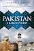 Pakistan: A Hard Country Pakistan: A Hard Country