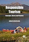 Responsible tourism : concepts, theories and practices