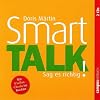 Smart Talk: Sag es richtig! Smart Talk: Sag es richtig!