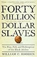 Forty Million Dollar Slaves: The Rise, Fall, and Redemption of the Black Athlete