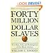 Forty Million Dollar Slaves: The Rise, Fall, and Redemption of the Black Athlete