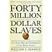 Forty Million Dollar Slaves: The Rise, Fall, and Redemption of the Black Athlete