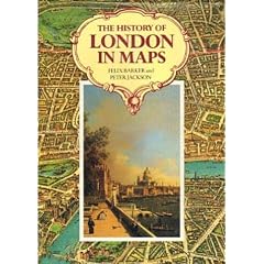 THE HISTORY OF LONDON IN MAPS
