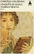 L'enqu�te de Lucius Val�rius Priscus