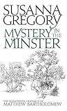 Mystery in the Minster (Matthew Bartholomew Chronicles)