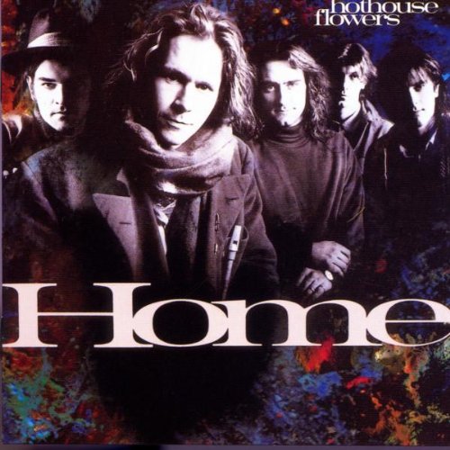HOTHOUSE FLOWERS : HOME