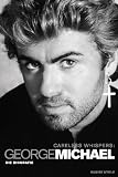 Produkt-Bild: George Michael: Careless Whispers - Die Biografie