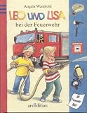 Leo und Lisa bei der Feuerwehr - Angela Weinhold