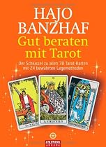 Gut beraten mit Tarot: Set / Buch und 78 Rider Waite Tarotkarten: Set / Buch und 78 Rider Waite Tarotkarten. Der Schl&uuml;ssel zu allen 78 Tarot-Karten mit 24 bew&auml;hrten Legemethoden