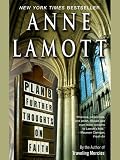 Plan B: Further Thoughts on Faith: Further Thoughts on Faith