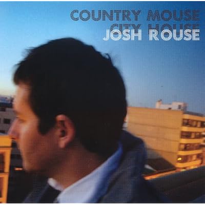 Josh Rouse :: Country House City Mouse