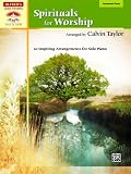 Spirituals For Worship Advanced Piano Book (Alfred's Sacred Performer Collections)