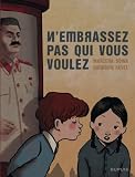 N'embrassez pas qui vous voulez