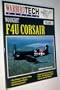 Vought F4U Corsair - Warbird Tech Vol. 4