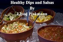 Click to Download Free Kindle Book -> Healthy Dips and Salsas