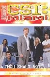 CSI Miami: Thou Shalt Not
