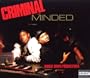 Criminal Minded Deluxe Edition