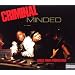 Criminal Minded Deluxe Edition