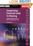 Songwriting: Essential Guide to Rhymi...