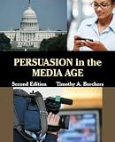 Persuasion in the Media Age [Paperback]
