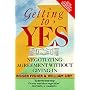 Getting to Yes: Negotiating Agreement Without Giving in