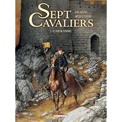 Sept Cavaliers, Tome 3 : Le pont de S�phar�e
