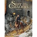 Sept Cavaliers, Tome 3 : Le pont de S�phar�e