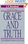 Grace and Truth: The True Relationship Between Law and Grace