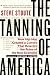 The Tanning of America: How Hip-Hop Created a Culture That Rewrote the Rules of the New Economy